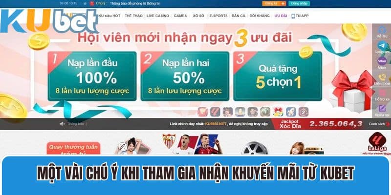 Một vài chú ý khi tham gia nhận khuyến mãi từ Kubet 