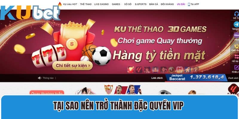 Tại sao nên trở thành đặc quyền VIP