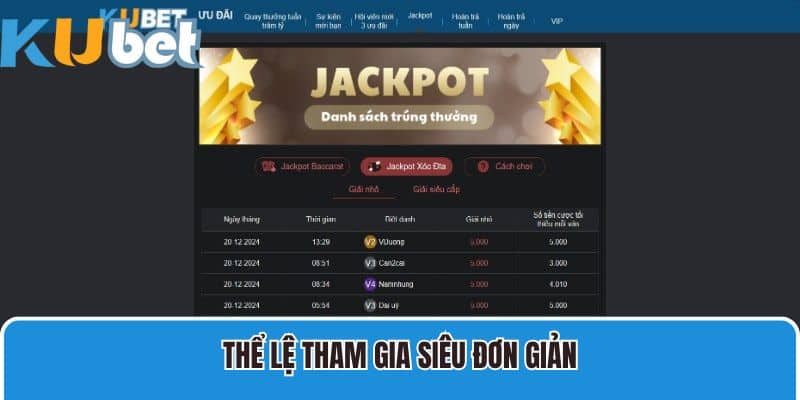 Thể lệ tham gia siêu đơn giản