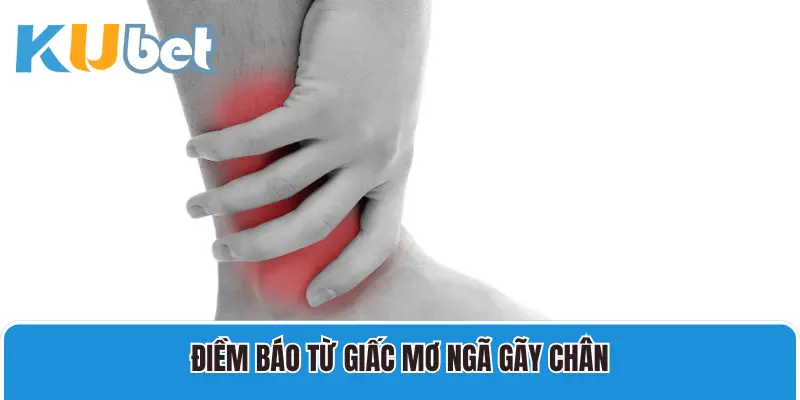 Điềm báo từ giấc mơ ngã gãy chân bạn cần biếthân